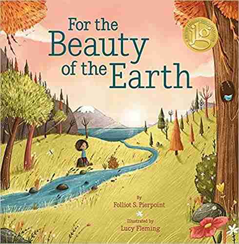 For the Beauty of the Earth